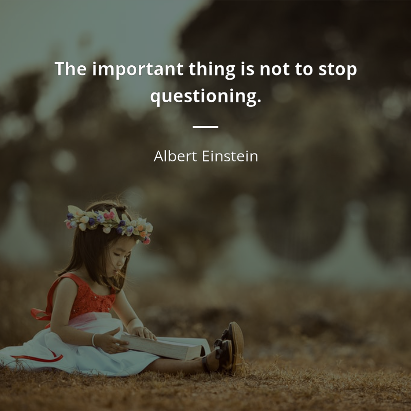 Albert Einstein citát: “The important thing is not to stop questioning.”