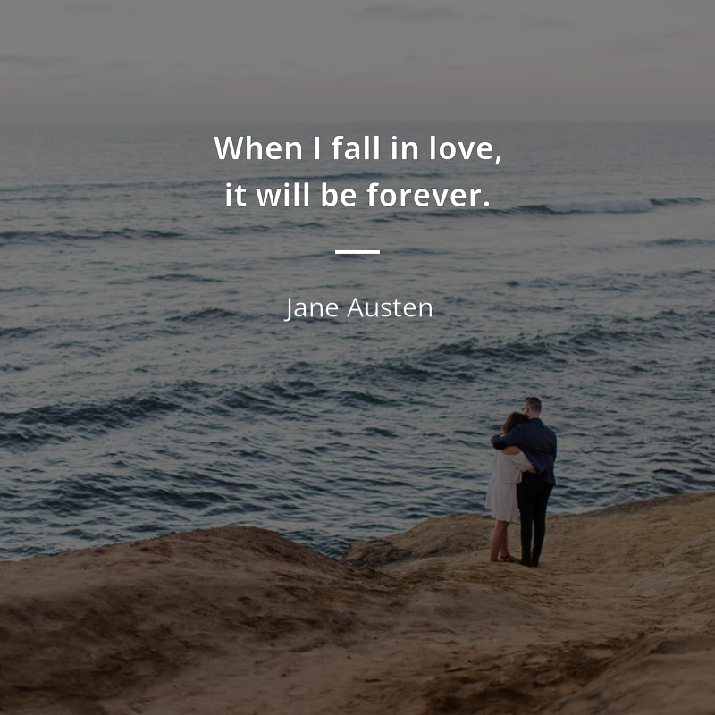 Jane Austen citát: “When I fall in love, it will be forever.”