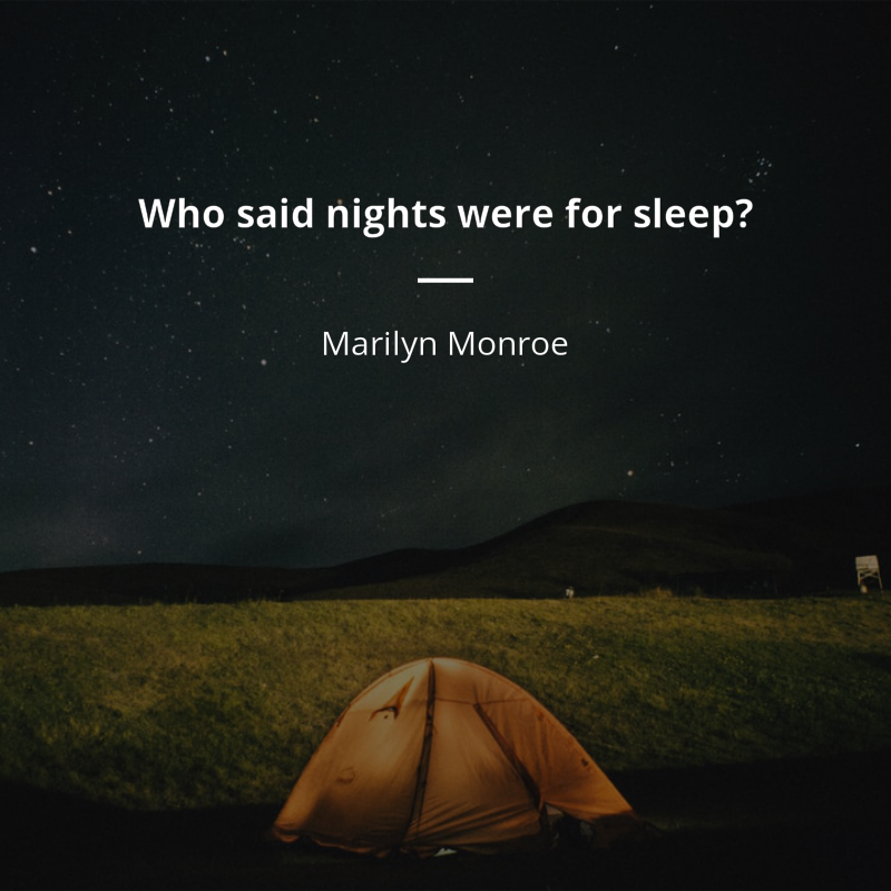Marilyn Monroe citát: “Who said nights were for sleep?”
